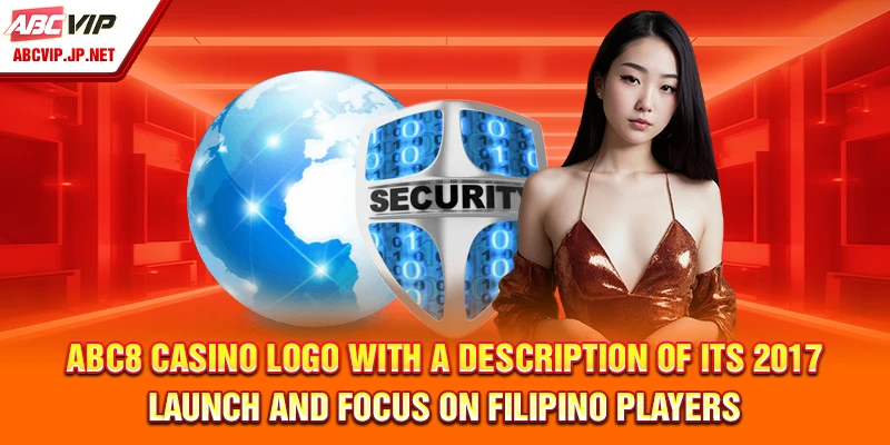 ABC8 Brand Philippines Review – Trusted And Mobile-Friendly 6 ABC8 Casino Logo with a Description of Its 2017 Launch and Focus on Filipino Players
