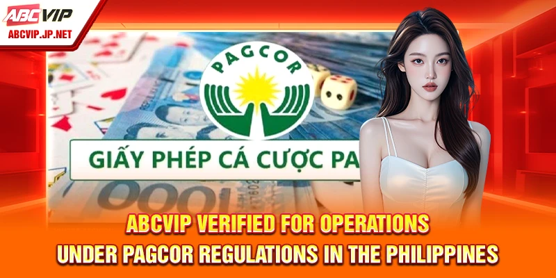 ABCVIP Verified for Operations under PAGCOR Regulations in the Philippines