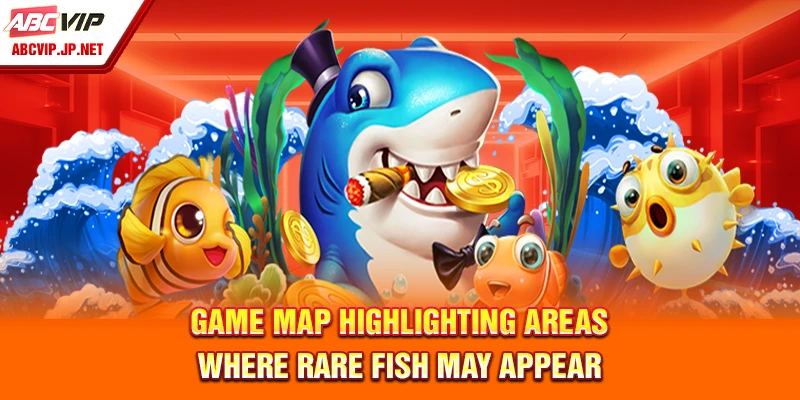Game Map Highlighting Areas Where Rare Fish May Appear